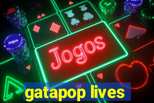 gatapop lives